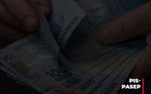 Fim Do Fundo Pis Pasep Nao Acaba Com O Abono Salarial Do Pis Pasep - Contabilidade em Brusque - SC  | Contabily